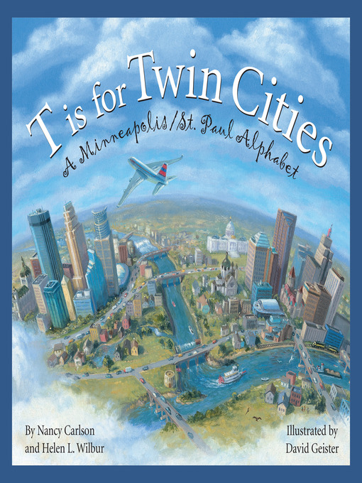 Nancy Carlson创作的T is for Twin Cities作品的详细信息 - 可供借阅